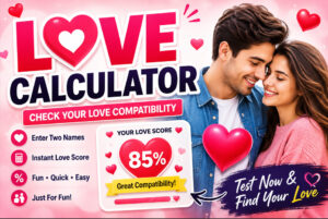 Love Calculator: Check Your Compatibility Score Online